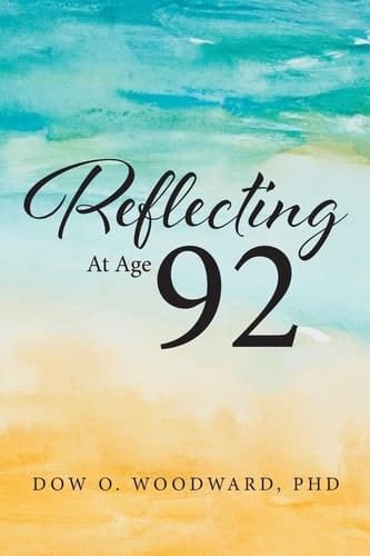 Reflecting at Age 92