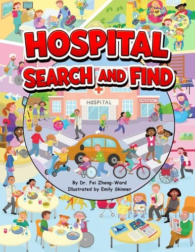 Hospital Search and Find A Fun, Educational Hospital Book for Smart and Curious Kids Ages 3-8