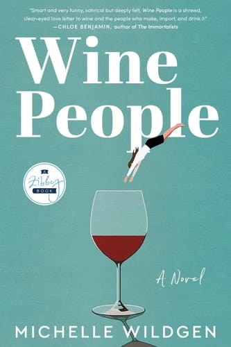 Wine People A Novel