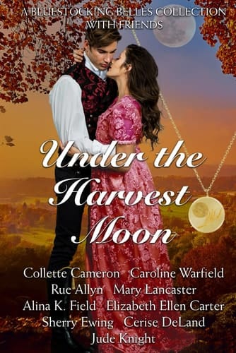 Under the Harvest Moon A Bluestocking Belles with Friends Collection