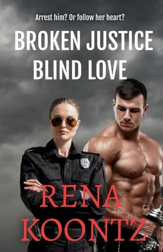 Broken Justice, Blind Love A Romantic Suspense Novel