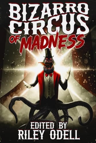 Bizarro Circus of Madness