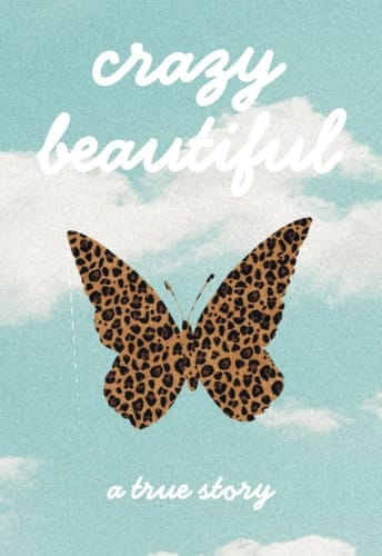 Crazy Beautiful