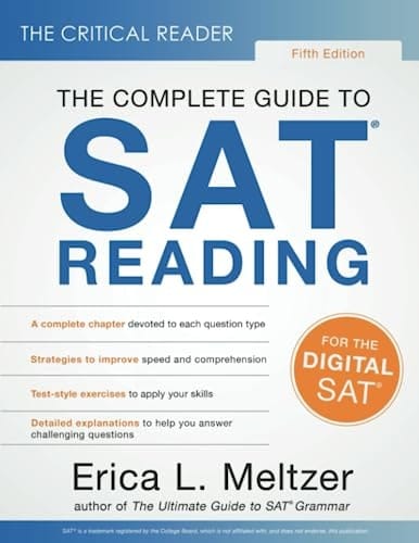 The Critical Reader The Complete Guide to SAT Reading