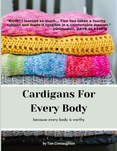 Cardigans for Every Body Because Every Body Is Worthy