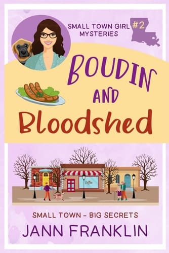 Boudin and Bloodshed Book 2 of Small Town Girl Mysteries
