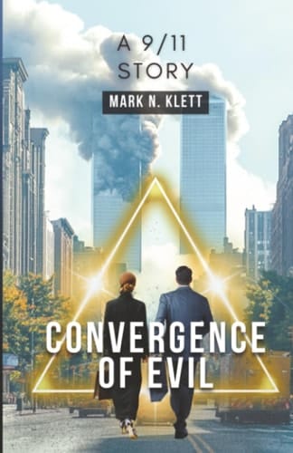 Convergence Of Evil A 9/11 Story