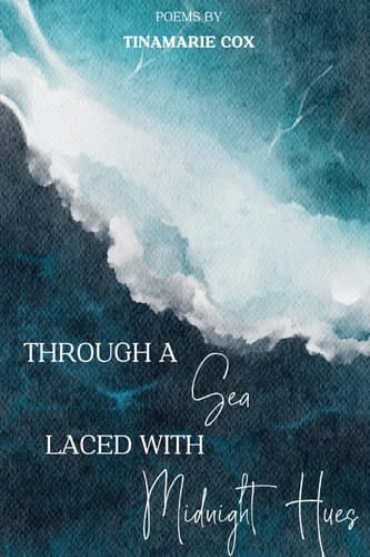 Through a Sea Laced with Midnight Hues