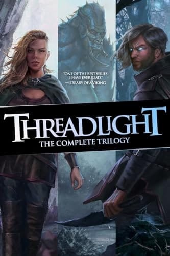 Threadlight The Complete Trilogy Omnibus