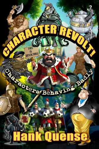Character Revolt - Characters Behaving Badly