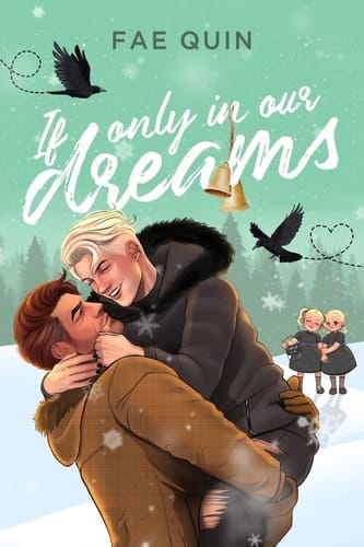 If Only In Our Dreams MM Holiday Romance