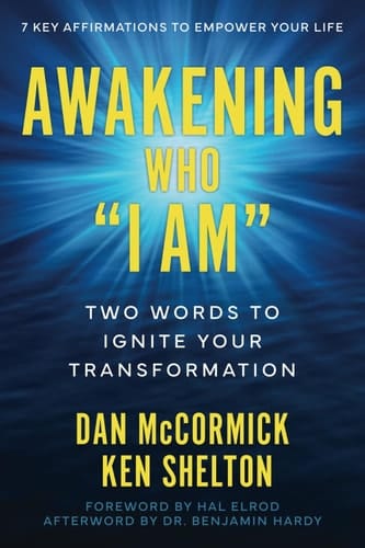 Awakening Who "I Am": Two Words to Ignite Your Transformation