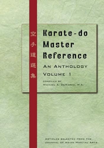 Karate-Do Master Reference An Anthology Volume 1