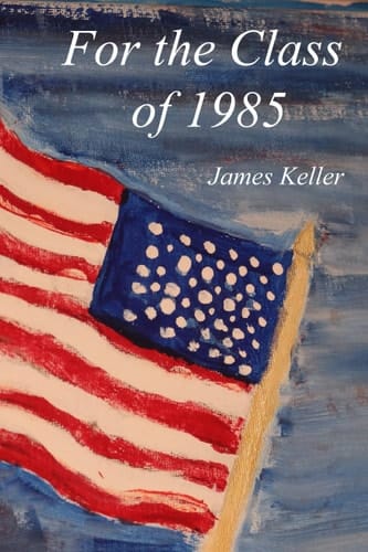 For the Class Of 1985