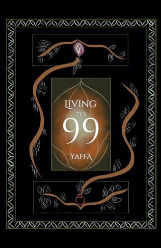 Living To 99 Collectivism, Non-Attachment, Liberation