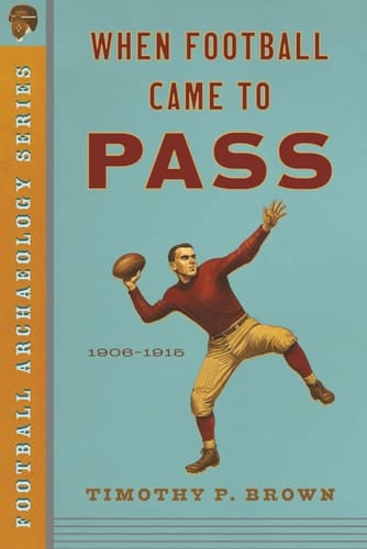 When Football Came To Pass - 1906-1915