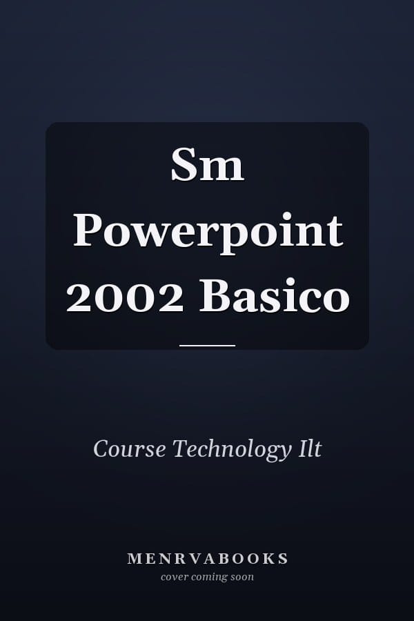 Sm Powerpoint 2002 Basico