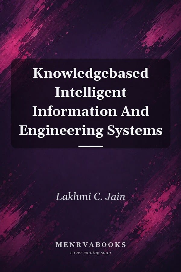 Knowledgebased Intelligent Information And Engineering Systems