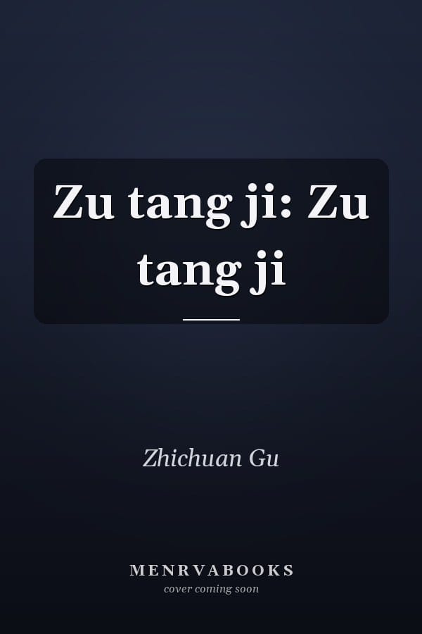 Zu tang ji: Zu tang ji