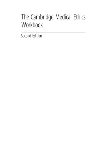 The Cambridge medical ethics workbook
