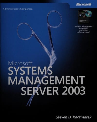 Microsoft Systems Management Server 2003 Administrator's Companion