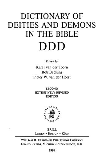 Dictionary of Deities and Demons in the Bible