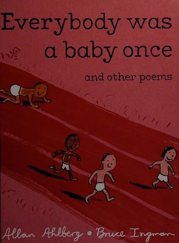 Everybody was a baby once