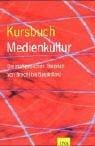 Kursbuch Medienkultur
