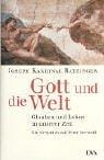 Gott und die Welt. Neue Einführung in die Lehre des Christentums. Ein Gespräch mit Peter Seewald