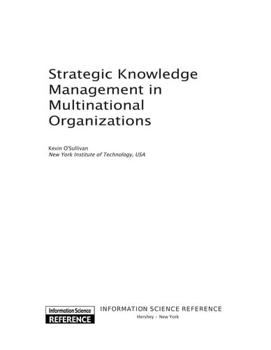 Strategic knowledge management in multinational organizations