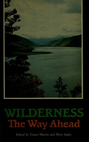 Wilderness, the way ahead