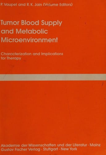 Tumor blood supply and metabolic microenvironment
