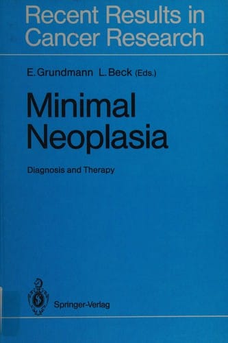 Minimal neoplasia