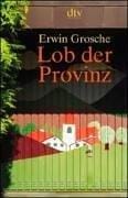 Lob der Provinz