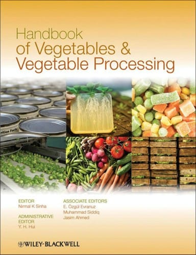 Handbook of vegetables and vegetable processing