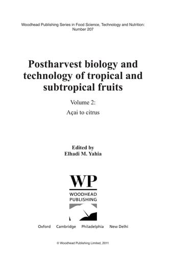 Postharvest biology and technology of tropical and subtropical fruits