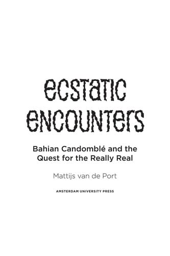 Ecstatic encounters