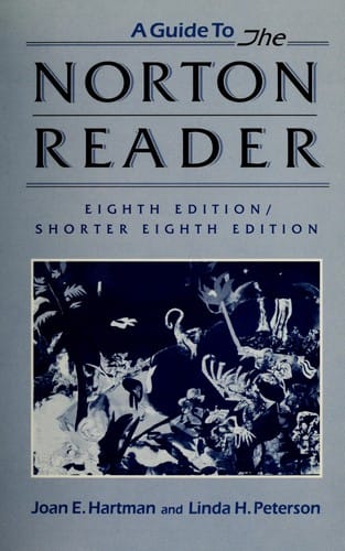 A guide to the Norton reader -- Eighth Edition