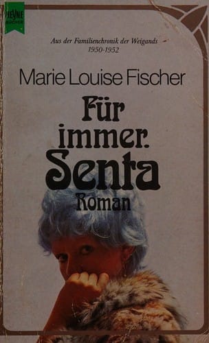 Für immer. Senta