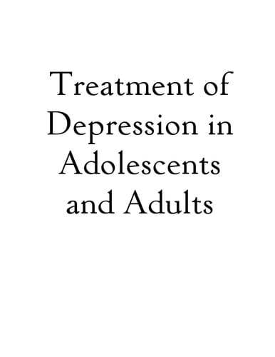 Treatment of depression in adolescents and adults