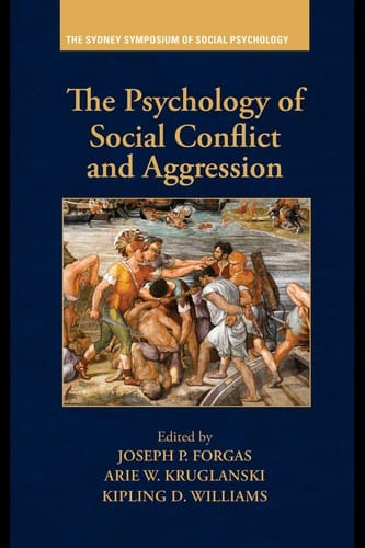 The psychology of social conflict and aggression