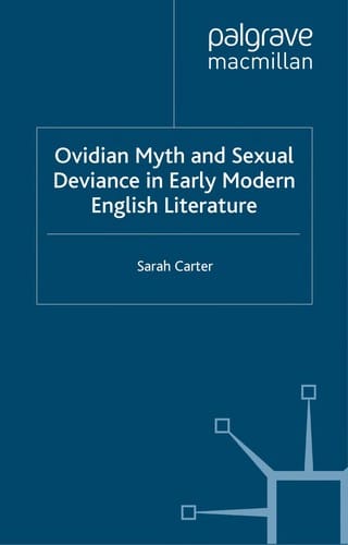 Ovidian myth and sexual deviance in early modern English literature