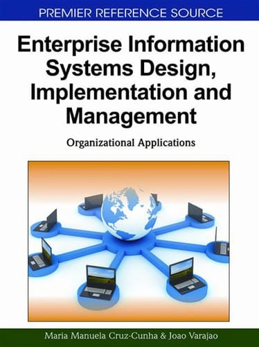 Enterprise information systems design, implementation and management