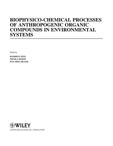 Biophysico-chemical processes of anthropogenic organic compounds in environmental systems