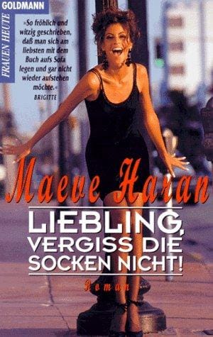 Liebling, vergiß die Socken nicht