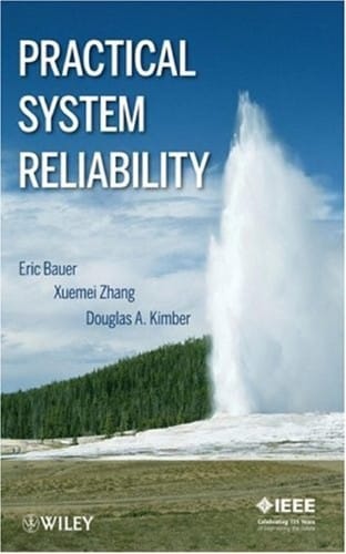 Practical system reliability