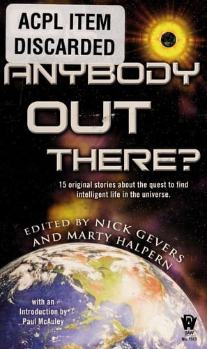 Is anybody out there?