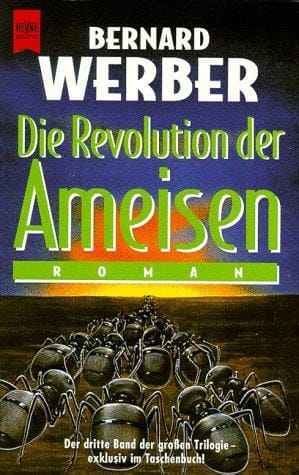 Die Revolution der Ameisen. Der dritte Band der Trilogie