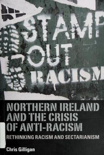 Northern Ireland and the crisis of anti-racism