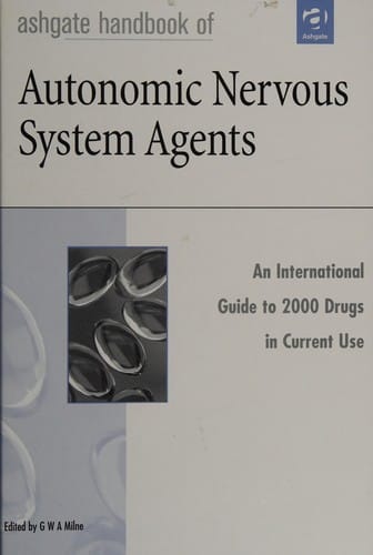 Ashgate handbook of autonomic nervous system agents